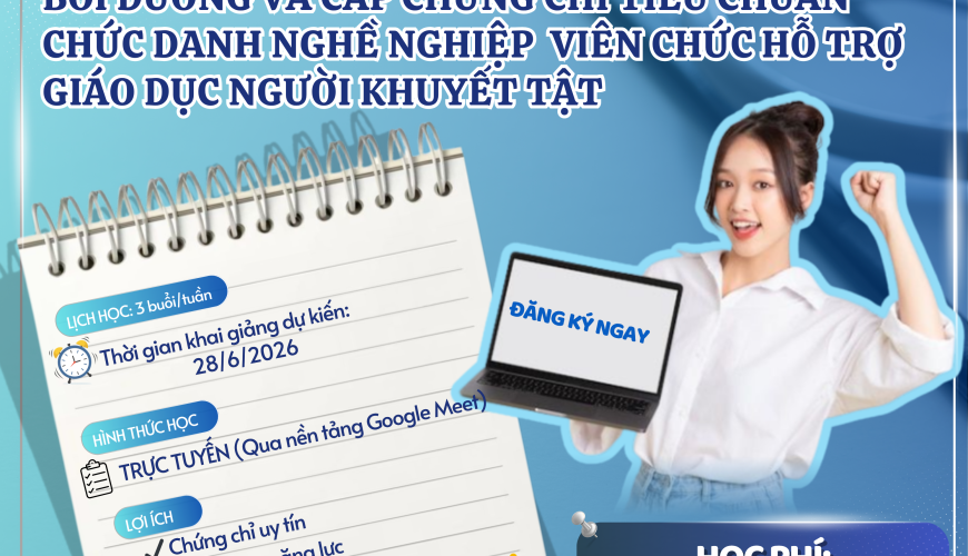Chiêu Sinh Khóa Bồi Dưỡng Viên Chức Hỗ Trợ Giáo Dục Người Khuyết Tật 2026